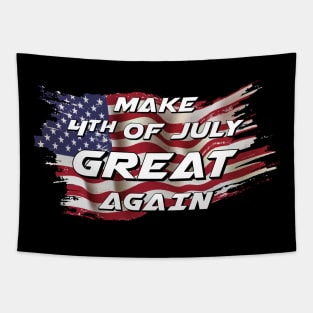 Make 4th of July Great Again Tapestry