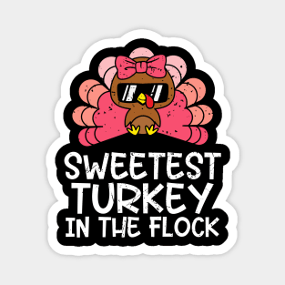 Sweetest Turkey In The Flock Girls Thanksgiving Women Magnet