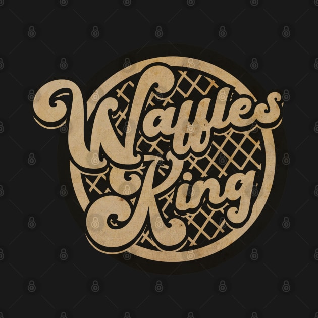 Waffles King by CTShirts