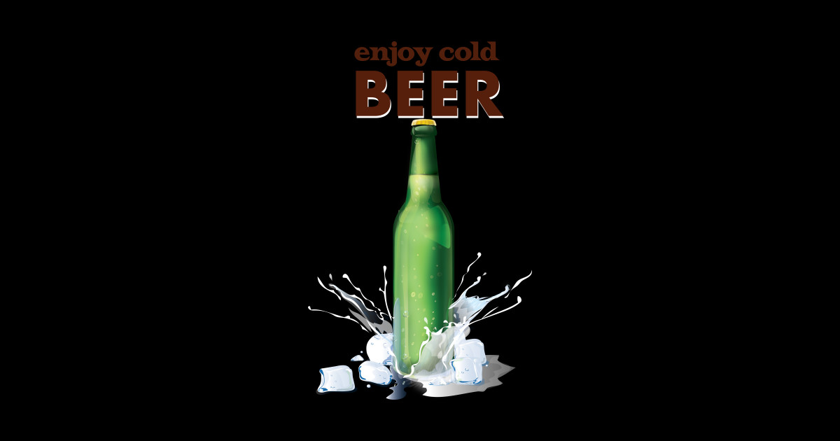 Enjoy Cold Beer - Beer - Sticker | TeePublic