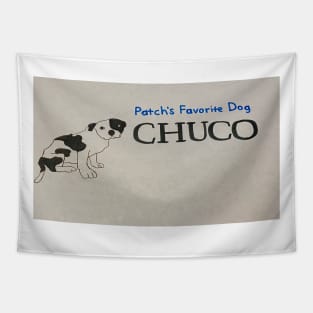 Patch's Favorite Dog Chuco Tapestry