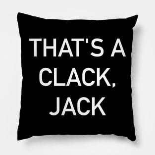 That's A Clack, Jack Pillow