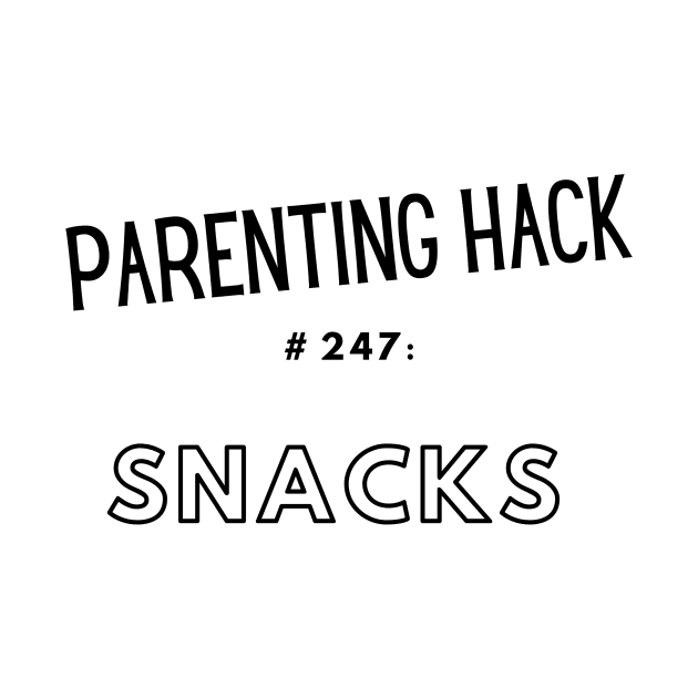 Parenting Hack #247: Snacks by Unicorns and Farts