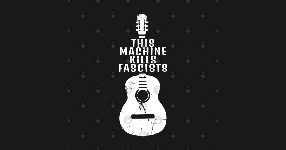This Machine Kills Fascists - This Machine Kills Fascists - T-Shirt ... This Machine Kills Fascists - This Machine Kills Fascists - T-Shirt ...