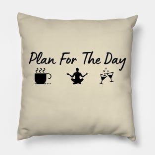 Plan for the day Pillow