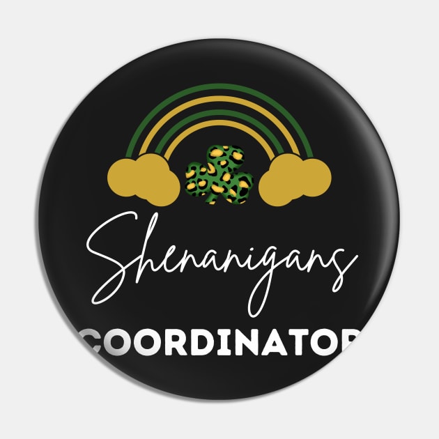 Shenanigans Coordinator Squad St Patricks Day Rainbow Pin by WassilArt