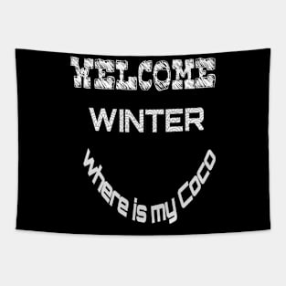 welcome winter Tapestry