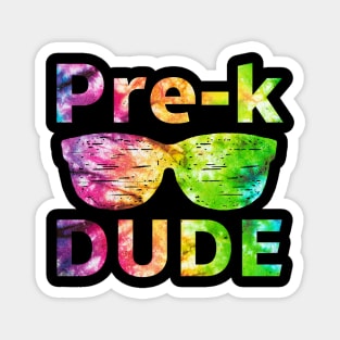 Pre-K Dude Tees is a Funny First Day of Preschool Graphic Tie Dye Design Magnet