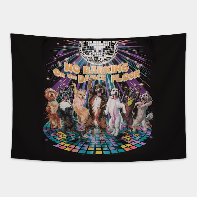 No barking (on the dance floor) Tapestry by Dizgraceland