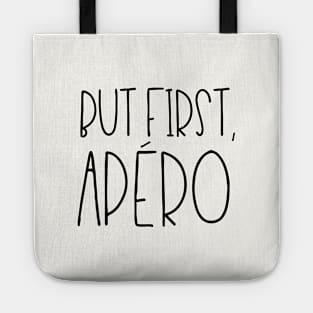 But first apéro Tote