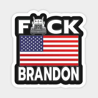 F-CK BRANDON FREEDOM CONVOY - TRUCKERS FOR FREEDOM - USA FREEDOM CONVOY 2022 TRUCKERS WHITE LETTERS Magnet