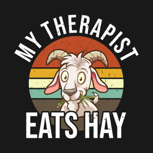 My Therapist Eats Hay Funny Goat T-Shirt