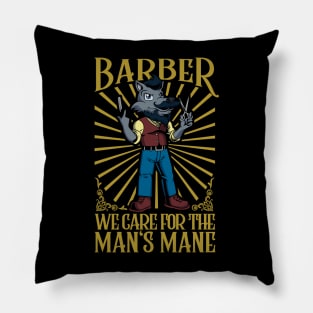 We care for the man's mane - Barbier Pillow