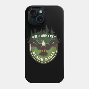 Black Hills South Dakota Eagle Wild and Free Phone Case