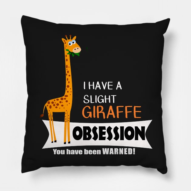 Cute Giraffe Gifts - Giraffe Obsession Pillow by 3QuartersToday