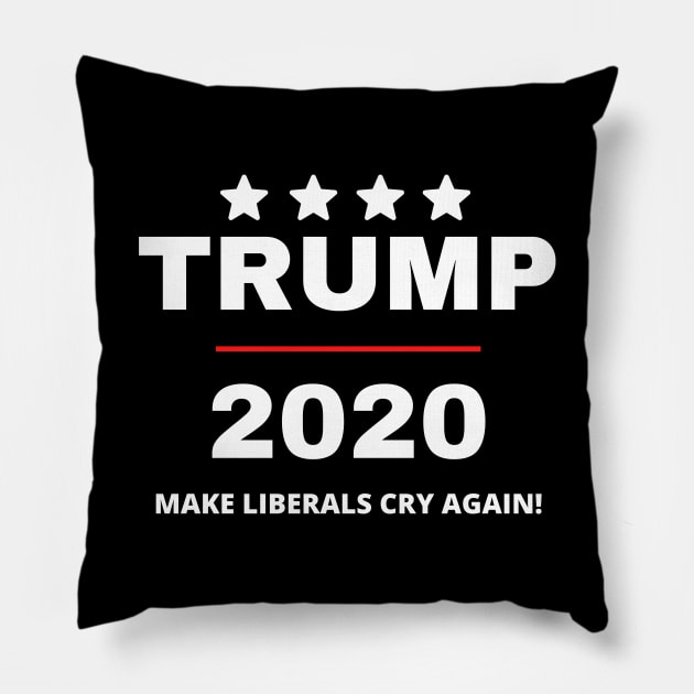 Trump 2020 Make Liberals Cry Again Pillow by BlueSkyGiftCo