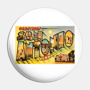 Greetings from San Antonio Texas, Vintage Large Letter Postcard Pin