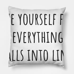 Love Yourself First Pillow