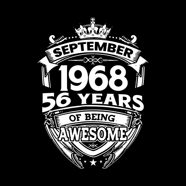 September 1968 56 Years Of Being Awesome 56th Birthday by Gadsengarland.Art