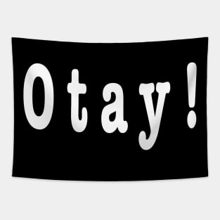 Otay! Tapestry