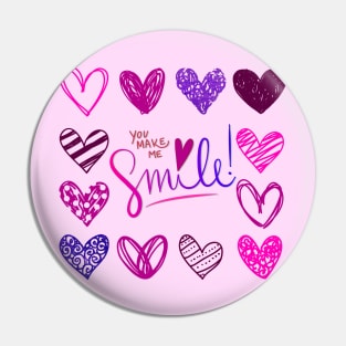 You make me Smile Pin