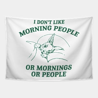 I Don't Like Morning People Or Mornings Or People shirt, Meme T Shirt, Vintage Cartoon T Shirt, Aesthetic Tapestry