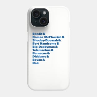 Bandit Nicknames (Bluey) Phone Case