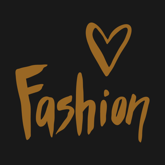 Love fashion by WordFandom