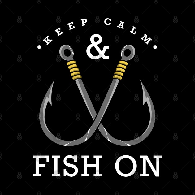 Keep calm and fish on by Markus Schnabel