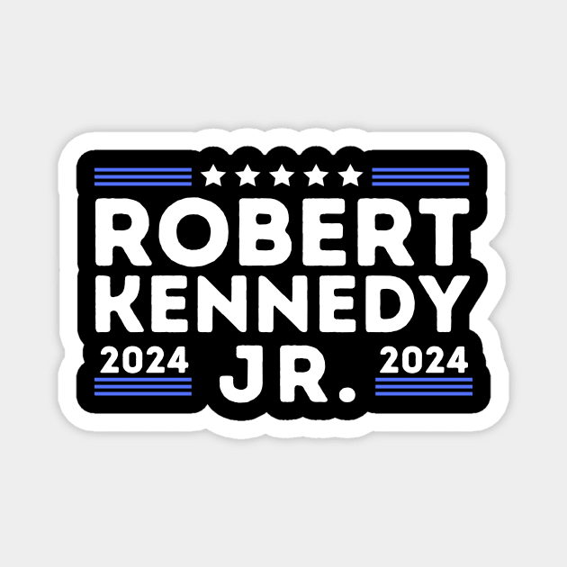 Robert Kennedy Jr 2024 Magnet by The WYLD Tribe