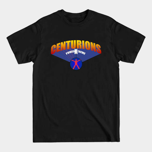 Discover Centurions Power Xtreme - Centurions - T-Shirt