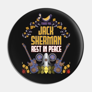 Thank you Jack Sherman | Rest in peace Pin