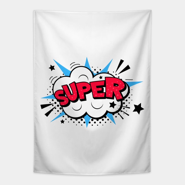 SUPER! Tapestry by Lushy