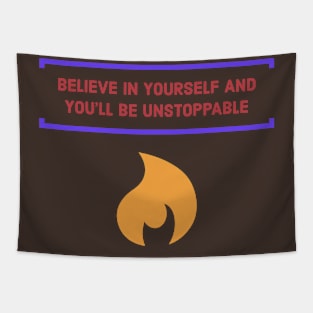 BELIVE IN YOURSELF Tapestry