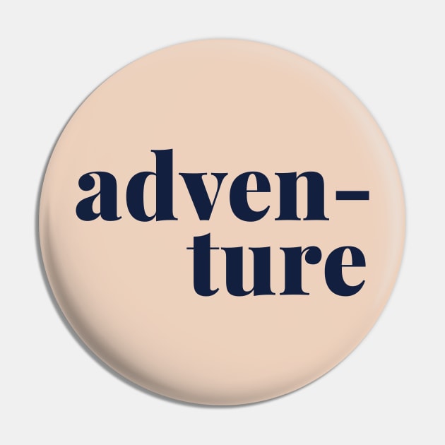 Adventure - simple typography design Pin by ApricotBirch