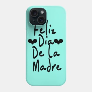 Feliz Dia de la madre gift,cute gift for mom,moms gift,La Mejor mama Del Mundo,Mexican mom gift, moms shirt, Spanish mama,Unisex Phone Case