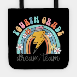 Back To School Fourth Grade Teacher 4Th Grade Dream Team Tote