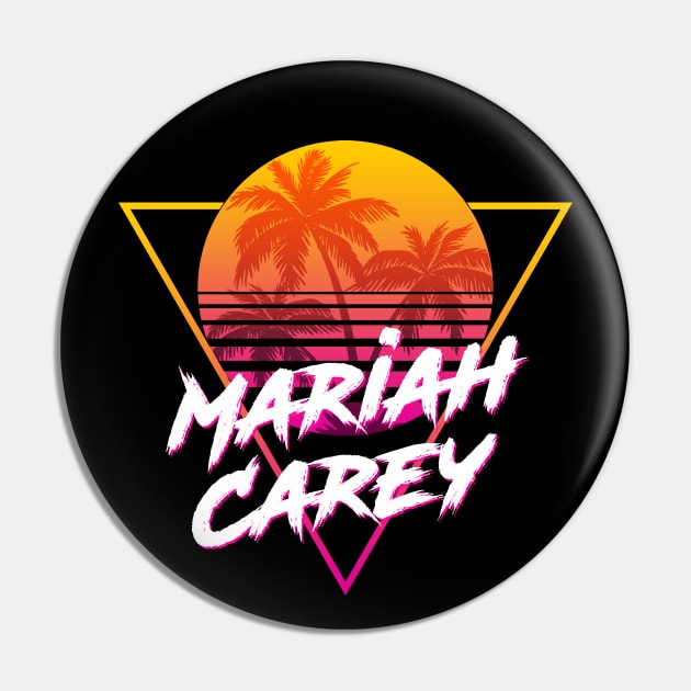 Mariah Carey - Proud Name Retro 80s Sunset Aesthetic Design Pin by DorothyMayerz Base