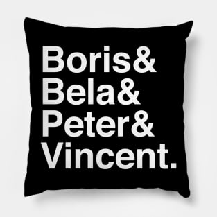 Boris & Bela & Peter & Vincent Pillow