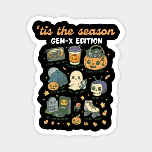 Retro 80s 'tis The Season To Gen X Edition Halloween Costume Magnet