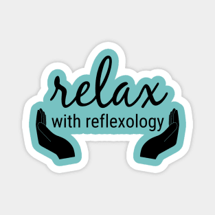 Relax with Reflexology (black text) Magnet