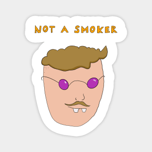 Not a smoker Magnet