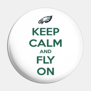 Keep Calm and Fly On Pin