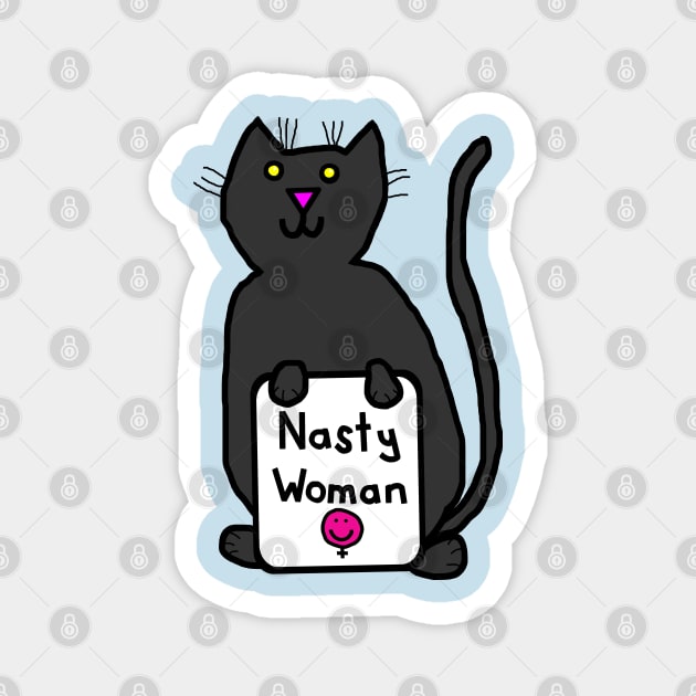 Small Cat with Nasty Woman Sign Magnet by ellenhenryart