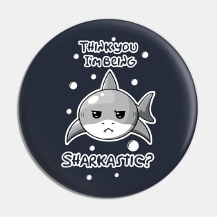 Sharkastic Pin