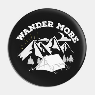 Wander More Pin