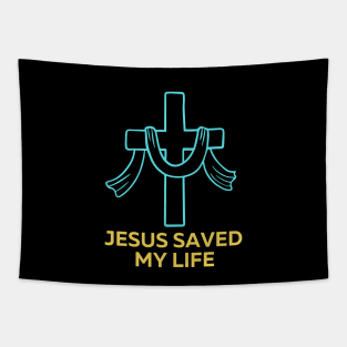 Jesus Saved My Life | Christian Saying Tapestry