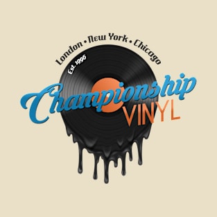 Championship Vinyl from High Fidelity T-Shirt