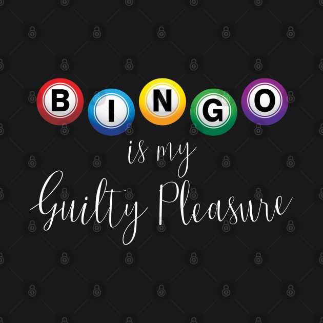 Bingo - Bingo Is My Guilty Pleasure by Kudostees