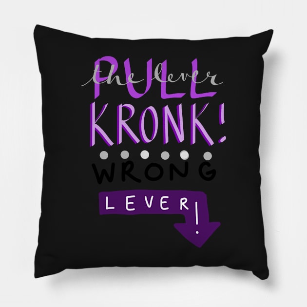 Pull the Lever Kronk Pillow by EunoiaColor